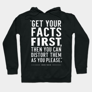 Mark Twain Quote About Facts Hoodie